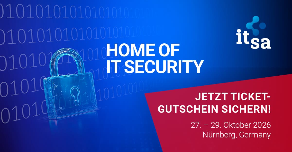 it-sa 2026 — Jetzt Ticket-Gutschein sichern! 27.–29. Oktober 2026, Nürnberg